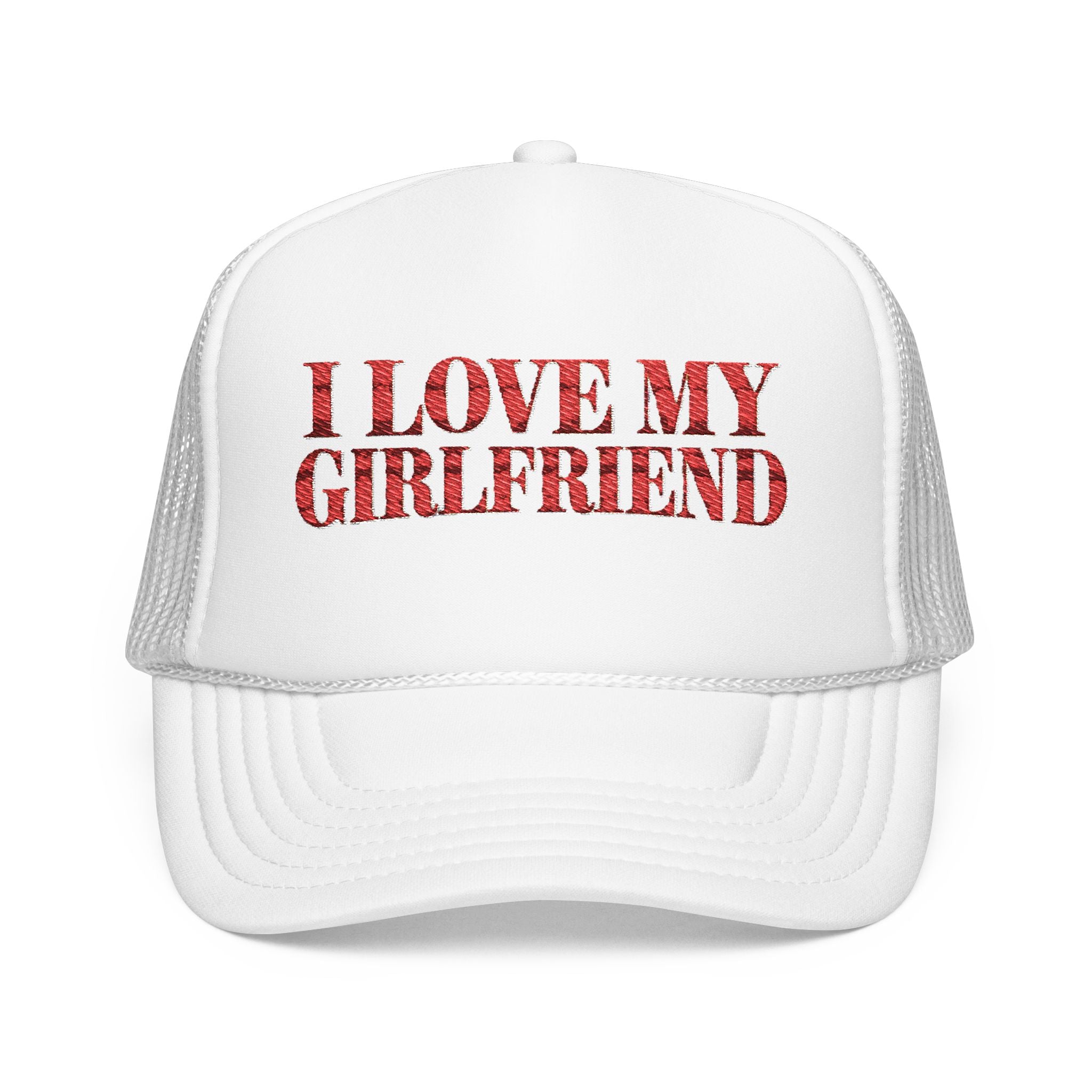 I Love My Girlfriend - Foam Trucker Hat - Red Love